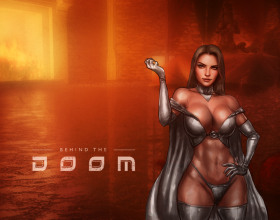 Behind the Doom [v 0.7] - Set in the Fantastic Four universe, this is a visual novel and sex parody game that revolves around some of your favourite comics superheroes. In this uncensored title, Dr. Doom is the main character. As always, he tries to take control of the world by seducing all the female superheroes he can find. Some of these heroines include Sue Storm, Big Barda, and even Scarlett Witch herself. All these powerful women kneel before him and with every new one that submits to him, the stronger he gets and the closer he is to dominating the world. Will the ruler of Latveria finally take over? Or will his plans be foiled again? Play to find out!