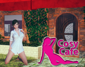 Cosy Cafe [v 0.8] - The main character got a temporary job in a cafe. He has a dream to follow in his grandfather's footsteps and become the owner of a famous restaurant. The guy is tight on money, but he is trying his best to make his dream come true. Also develop romantic relationships with sexy girls and colleagues. Luckily, this cafe has enough girls to enjoy every one of them.
