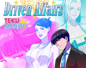 Driven Affairs [v 0.5.5] - In this Visual Novel you're taking role of a young guy who works as a driver. He has a cool and expensive car and his clients are mostly daughters of rich fathers. Driver is like a bartender, you have to calm down your clients and give good advice on any situation. Of course you can get further and have some fun with those hot girls.