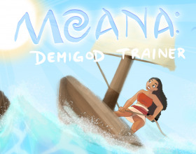 Moana: Demigod Trainer [v 0.50] - The game is situated on some tropical island. On this island you'll meet the legendary demigod Maui. In general you can stay on this island for free, but he may charge you. Anyway, you should interact with characters and explore the cave to find all secrets in it. Also the forest will contain lot of interesting resources for you.