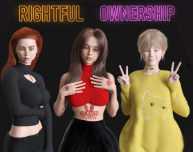 Rightful Ownership - You grew up in an ordinary farming family with a father who worked hard to get a normal life. Your father didn't like your lifestyle and the way you spend all your time at the computer. But thanks to the money invested in bitcoin, in your youth you had access to a lot of money. You started a carefree life, you spent a lot of time with different sexy beauties and spent a lot of money on all sorts of bullshit. But on your 26th birthday, you realized that you wanted to change your life.