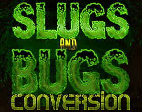 Slugs and Bugs: Conversion [v 0.8.7] - Your alien race has lost many accomplices in the fight against human resistance. But you still managed to kidnap some of the most powerful female warriors. Now you can turn their mind, body and soul into whatever you want. Inspect all the rooms before start their transformation and proceed to sexual actions on the girls.