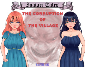 The Corruption of the Village [v 0.3.9] - The story begins with the dark times of 345. The world was at war, and goblins dominated humans. Goblins raided villages to steal supplies and kidnap women. After years of conflict, the goblins were defeated. The main character of the game is afraid that the goblins will attack the city again. But everything in the world turned out to be much more complicated than he imagined. It turns out that evil is already everywhere.
