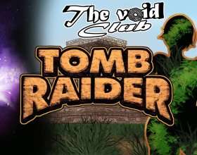 The Void Club Ch.26 - Tomb Raider - This is another part about how you and your friends are always on a quest for the next sex adventure. This time, you guys are trying to get more and more famous sex babes from different universes into you club. You want to have that intergalactic sex and have a taste of different pussies. Well, this time you will bag Lara Croft from Tomb raider. Her hourglass figure and her guns literally give you the chills. There's nothing as intoxicating like fucking a woman assassin and you will definitely enjoy it. Things even get better, there will be more girls coming to join the sex party.