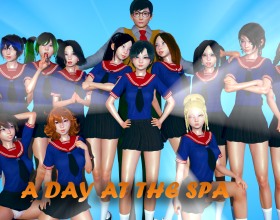 A Day at the Spa - You take the role of a respected professor. You will be in charge of some pretty hot babes as they go on a much-needed vacation. The cute female students will be relaxing in a luxurious spa. It looks like the perfect place to spend the day. Indulge in the steamy baths and help the babes unwind. Play it right and you might get some. But first, you will need to observe them and learn their quirks. Each student has their own quirks and hidden desires. Try evoking them and it's going to be raining pussy. Play your cards right and this trip is going to be a blast. Enjoy the warm baths and the sexy company. Play to explore the limitless possibilities.