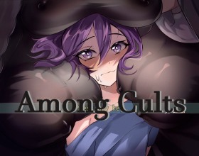 Among Cults - Journey into a new world with no memory of who you are or how you got there. The only thing that you do know is that this place is filled with all kinds of monsters and dangers. But the good news is that there are also a ton of cute girls with big tits running around. Some of them may be eager to have sex with you, which means you'll get to enjoy all kinds of hardcore sex acts like facesitting, titfucking, creampies, and more. On the flip side, some other girls may want to eat you, instead! So, you have to be careful and make the right choices because the wrong ones could impact your fate in a deadly way. Take your time to explore this place, fight, and if you’re lucky, you may just find the love of your life among the many inhabitants of this world. Will you take the risk and be willing to pay the price? Click play on this porno game and put your courage to the test for some intense and steamy rewards!