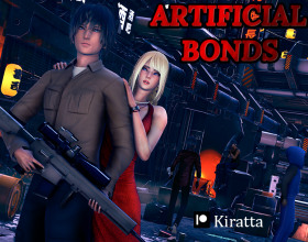 Artificial Bonds - The main character is a young guy who is forced to work as an assassin. He offers his services to various gangs, and he has enough work. One day he saves a young girl from bandits. He hid her in his house, and now she lives with you and your little brother. You don't know what to do with her next, and you need to decide how you will spend time together. The girl is very beautiful, find out who is looking for her and what will happen when she is caught.