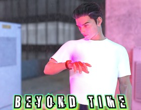 Beyond Time - Explore an intriguing story about a young man who's stuck in a soul-crushing routine, barely holding on until his university acceptance letter finally shows up—his ticket to a fresh start. But fate flips when a weird, ancient watch lands in his hands one night. This thing doesn't just tell time; it warps reality, amps up his powers, and awakens some seriously dark urges inside him. As he digs into its mysteries, he's torn between fighting his demons and giving in to constant temptations and seductions. Once a bored and sexless guy suddenly becomes a powerful and debaucherous playboy who can't help but explore his darkest fetishes across various HD scenes that feature titfucking, handjobs, wild cowgirl sex, and intense creampie climaxes. But beware, there are also shadowy government agents who are now hunting him down. Can you help him survive this mess, where every decision risks total corruption? Click the play button on this 3D porn game to find out!