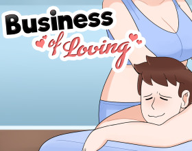 Business of Loving - The main character is a young guy who lives with his mother and younger sister. The family is in need of money as his mother has had her work hours reduced and there is not enough money at all. You got a job as an intern at Business Inc. and you dream of achieving at least some success in this large company. As you move up the corporate ladder, you will expose all the dirty lies of the company, which you can use for your own purposes.