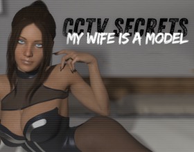 CCTV SECRETS My Wife Is A Model - You and your smoking-hot wife have been together forever, growing up dirt-poor in some nowhere small town, but now you’ve finally got your own place after five long years of marriage. In just two weeks, you’re starting your programmer gig, grinding away at a desk all day, while your stunning wife swears she’s launching a “modeling career” — nothing but classy, modest shoots for magazine covers, right? Well, this exciting 3D porn game drops you right into the suspicion: hidden cameras, secret texts, and late-night “shoots” that quickly spiral into HD scenes with raw blowjobs, sloppy cunnilingus, hard doggystyle sex, hot creampies, and every filthy position you can imagine as her innocent gig turns into straight-up cheating debauchery. Will you confront her, watch in secret, or dive into the corruption yourself? Dive into this erotic tale and uncover what sort of dirty deeds your wife has been up to behind your back!
