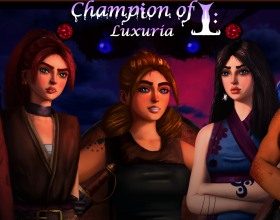 Champion of I: Luxuria - Step into a world that's hanging by a thread, and you’re the smoking-hot Guardian who crossed treacherous oceans to take on Quixilmorte’s insane trials. As a mortal, you must beat his chaotic challenges to snag divine power and stand a chance against the apocalypse, but the real game kicks in when you’re ripped between three massive forces: your own soul, the soul-sucking Darkness that wants to devour everything, and the dripping-wet Goddess of Lust who’s dying to wrap you in endless pleasure. Command your crew of companions while you make choices that alter your destiny forever, and in the process, build bonds that could evolve into sexual relationships. Whether you give in to the temptation or fight it will be up to you. From deepthroat blowjobs that leave you gasping to passionate raw vaginal sex that hits every spot to messy creampie finishes that drip and stain. This is a wild nsfw game where fate's got a lot to surprise you with than just trials, so click play and get ready to traverse erotic paths that will leave you begging for more!