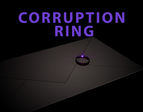 Corruption Ring [v 0.13] - In this game, a 25-year old guy hits rock bottom. He owns nothing and now lives on the streets. He has been living in a box for the last six months. Everything looks grim untill one day, he receives a ring that can grant his every wish. Whatever he wants, he can get. His whole life changes for the better and he can finally stand on his own. He starts craving power over others. Now that he is rich, every woman wants to be associated with him. With his newly found wealth, he can build his very own harem. He can have tons of women to pleasure him, day and night.