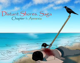 Distant Shores. Saga [v 0.6.6] - After a serious head injury, the game's main character loses her memory and is taken in by a local witch. Now, she's on a quest to discover her identity and unravel the mystery surrounding her. By interacting with different characters, she faces numerous challenges to gather clues about her next steps in this perilous setting. Every decision counts, as it could mean saving lives or risking the demise of certain characters. Choose wisely as you navigate through this thrilling adventure! Remember, you could always choose to get her memory back or help her accept her newly found sexy life.