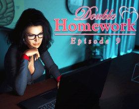 Double Homework - Episode 9 - Tamara, Johanna, Lauren, Rachel and even Amy, these are all the girls that you can score in this episode. Everything as always depends on your choices during the game. Don't worry, you can replay the game as much times as you like. Just remember your decisions to fuck all of them.