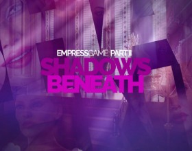 Empress Game Part 2: Shadows Beneath - In this awesome fantasy adventure sex game, you’ll embark on a wild journey through a magical world filled with surprises and unexpected twists. It begins when the main character and his mentor are kidnapped during a routine training session. Stripped of their powers by two mysterious hot ladies, they're taken to a strange land where nothing is as it seems. While trying to escape, the main character uncovers a huge, evil plan that threatens not only him but the entire world. He must outsmart dangerous enemies, protect his mentor, and face countless challenges as every step brings new dangers and deeper mysteries.