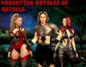Forgotten Royals of Astella [v 1.0] - You and your royal family are in exile after another clan attacked your kingdom, killed your father but luckily you managed to escape and save the rest of the family. Being far away from home you meet with group of goblins and in few words now you're all together on the way back home. Staying together gives you much more chances to survive and get back what is yours.