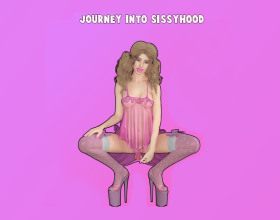 Journey into Sissyhood [v 0.8.0] - As a change from the normal porn games out there, you embark upon a journey as a 22 year old man who has made the decision to transform into a woman. You can choose to make it a fast transformation and get everything over quickly or a slow transformation with different decisions to be made with each step. Can you make the right choices to make the journey as painless as possible? Do you need to experiment before you make your final decision? You will act out all of your fantasies and get the cock of your dreams all you have to do is make the right choice! An interactive game that will make you think as well as cum! With a great story, smooth running and amazing graphics so you can see EVERYTHING in detail, give it a try and we guarantee you won’t be disappointed.
