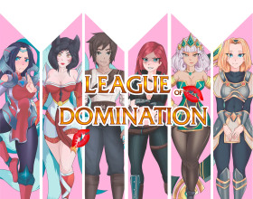 League of Domination [v 0.9.1] - You are at the magical battle competition and you'll have to stay here until somebody wins. Maybe that could be you? Anyway you'll have to try to defeat your opponents and try to make new friends or even build your own harem of sexy girls if you're good in battles. If not, you can become a slave for them, too.