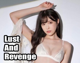Lust And Revenge - Get ready for the role of a shy, nerdy high school student, blending into the background with your unremarkable life—until everything shatters. Three filthy-rich, stuck-up girls brutally humiliate your girlfriend in front of everyone, and you’re stuck watching, helpless. Classmates dismiss you as a dull nobody, but that moment lights a fire of rage and a hunger for revenge deep inside. You must now scheme your way into their elite world, weaving a web of intrigue to take them down. Will you destroy those arrogant brats, expose their dirty secrets, or rise up to protect the weak? Along the way, you can expect to be tossed into various steamy encounters. Think blowjobs, cunnilingus, doggystyle sex, hard0pounding vaginal action, and creampie finishes that’ll leave you hooked, with all scenes presented in stunning HD. The choice is yours, and every step will shape who you’ll become.