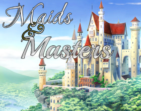 Maids & Masters [v 0.12] - This is an RPG game about a young man who returns to his native estate. A long time ago, this estate was attacked and everyone in it was destroyed. The main character is the only one who managed to escape. He does not know the reason for the attack, but he really wants to unravel this case and take revenge on his enemies. Help the main character understand this complex case and at the same time create a harem of pretty and young maids.