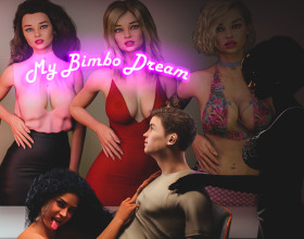 My Bimbo Dream [v 0.5.6] - This game revolves around nostalgia. Our main character goes back to a rented apartment after staying away for a really long while. He seems to be infatuated by the woman who owns the apartment and believes that she's the woman of his dreams. She may be a cougar but her breast implants make up for it. She makes him really happy and wants it to never stop. There's a catch though. He doesn't know how to control his feelings around her. She is really hot and he is determined to make her his girlfriend. Expect to enjoy some really steamy sex scenes.