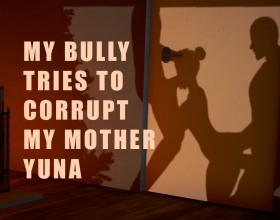 My Bully Tries to Corrupt My Mother Yuna - This highly immersive title puts you in the role of the main character, whose family once lived in luxury and wealth. However, after some bad decisions, they ended up losing all their wealth, and now, they must face a new reality of struggle and poverty. Living in the town of Hostreet, where every step for survival is a challenge, you will need to make crucial decisions using your wit and as you explore the city, you will get to explore various themes of family dynamics, personal growth, and sacrifice, as you look to get your family back on its feet amidst difficult circumstances. Along the way, you will also build closer relationships with some of the female characters, which will inevitably lead to various erotic scenes involving interracial sex, oral sex, vaginal sex, and more. Click start on this porn game to see if this family will be able to regain that lost extravagant lifestyle they once had or fall further into ruin and debauchery!