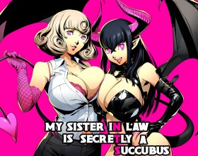 My Sister-in-Law is Secretly a Succubus - You're married to sexy Ava. She's a fun loving wife who bosses you around with a smile and keeps you horny all day. But her stepsister Alison is a nasty succubus. She rides guys hard and sucks their souls out with wild sex. You spy on Alison one night as she drains a man dry. Instead of telling you make a deal. Keep her secret and she helps turn Ava into a dirty slut who craves cock. Alison agrees fast. Now the hot action starts. Watch your wife change slow and deep. She learns to suck dick beg for cum and try new kinks like anal and threesomes. See her get fully corrupted and moan for more filthy pleasure every night. How many dirty fetishes will you push on her next?