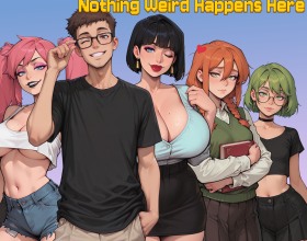 Nothing Weird Happens Here - Pack your bags and jump into the hottest porn game where you move to a new city for college. You crash at your aunt's place, a kind but exhausted woman holding it all together. Her two daughters drive you wild though. One's a total brat who teases nonstop, the other's quiet but hides dirty secrets. Your head fills with nonstop fantasies of bending them over, pounding their tight pussies, and filling them with hot cum. Will you chase endless sex experiments and fetishes while juggling boring classes? Explore taboo family fun, risky hookups, and wild corruption in this explicit adventure where every choice leads to more dripping, raw pleasure.