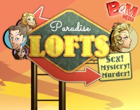 Paradise Lofts [v 0.16.1] - This story takes place back in 1958. You play as the good photographer, who made enough money to move into the fresh apartment complex (Lofts) in the city called Paradise together with his girlfriend. But all the sudden you become a witness of a murder and now this visual novel turns into mysterious adventures with you in the main role.