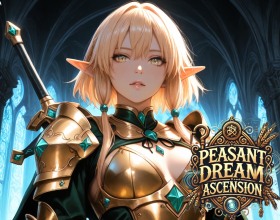 Peasant Dream Ascension - Get ready to dive into a fantasy medieval world where you’re a horny young adventurer leaving your dull hometown behind! You always knew you were meant for more - glory, gold, and pussy. Your big moment is here: grab your sword and start your filthy journey. Face brutal trials, bloody battles, and dangerous dungeons, but remember the true reward is pleasures of the flesh! You’ll explore dark caves and ancient ruins, your cock hardening as you dream of becoming a gold-ranked adventurer. Along the way, you’ll fuck beautiful girls, maidens, elves, and warriors bending them over treasure chests, filling their wet cunts with your cum. What are you waiting for? Your legend starts now!