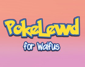 PokeLewd: For Waifus - Welcome to the wild world of Pokémon porn! Choose your name and hometown, then meet Professor Oak. He's got a hard-on just thinking about the adventures ahead. He'll explain how this world is filled with Pokémon in all shapes and sizes, some used as pets, others as fuck toys in intense battles. Pick your starter Pokémon, but remember every victory earns you a steamy reward with the hottest waifus around. Get ready for epic fights followed by even more epic fuck sessions! This game is packed with hardcore porn scenes starring your favorite Pokémon characters. So grab your Pokéballs and get ready to catch them all in every hole!