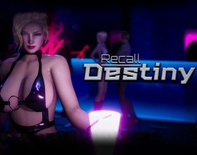 Recall Destiny - Long ago the world burned in war. Now nothing is left but ruins. You move to a town called Reeze, thinking you’ll live a quiet life. But this town is fucked up. Dark secrets crawl under the surface, and once you’re in, there’s no way out. The truth about your past starts to spill, and with it come the women. They are slutty, wet, and hungry for cock. They pull you into their beds, spreading legs, begging for you to fuck them raw. Imagine tight pussies, dripping mouths, and juicy asses bouncing on your lap. Some want to use you, some want to love you, but all of them want to get fucked. Welcome to Reeze city where we love our cocks hard and our pussies wet!
