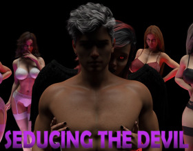 Seducing the Devil [v 0.12a] - In this game you'll have to play as a guy who had a virtual relationship with a girl for almost 3 years and finally you decided to meet. You live in England, but she's from USA. It's not so easy to go to such a far place for a visit and leave your duties at home and ask others to accept you on the other end. Will everything go smooth? I don't think so...