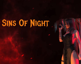 Sins of Night - Sometimes life takes an unfortunate turn and you find yourself at ground zero. In this game, the main character undergoes something like that. He finds himself at the bottom of life and doesn't know how to get back up. His life completely changes when a vampire bites him in a dark alley and transforms him into a shadowy creature. He is pulled and drawn into a dark society that hides all manner of secrets. Here, he interacts with various mystical creatures and his life is never the same again. The world is turned upside down for him and is filled with demons, monsters and all kinds of curses. He is crowned the dark one and can now use his charm skills to enchant women, fuck them really good and drink their blood. The goal is to pervert them all!