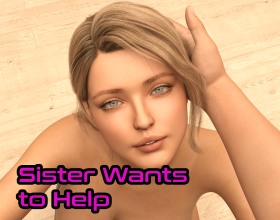 Sister Wants to Help - Enter into a mind-bending tale that follows you heading back home, desperate for some time to relax, and to your surprise, your sister Ainsley offers to help. At first, it seemed to be innocent, but this quickly spiralls into forbidden territory, and while Ainsley hesitated at first, torn between shame and desire, once she felt how much you wanted her, her own sexual needs broke loose. This leads to an intense and unpredictable journey of insatiable lust that threatens to complicate both of their lives. You can expect to see all kinds of horny action with tons of intense blowjob, doggystyle, and creampie sex scenes. And now that she can’t stop thinking about that night and you, it is your choice to decide how this story develops. Is this just the beginning of an epic love story or a torn family? Jump into this boundary-shattering porn game by clicking the start button now!
