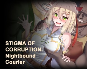 Stigma of Corruption: Nightbound Courier - You’re a young courier in Dawnreach, and the city is dripping with sex. Every alley, every street corner is alive with hungry bodies. Hands brush your chest, lips press against yours, and eyes burn with want. Some people want you bad. They want your hands, your mouth, your body, right here, right now. Nights get filthy fast. You sweat, groan, and fuck in dark rooms, hidden corners, even behind crates. Every choice drags you deeper into raw, messy pleasure. Who you touch, who touches you, who you let in - it all matters. In Dawnreach, even a simple delivery can leave you dripping, aching, and craving more.