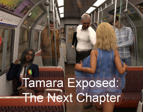 Tamara Exposed: The Next Chapter [v 0.9.6] - This is a continuation of the story about Tamara, one of those girls who likes to be naked in public places. Tamara has developed an addiction, and now she does this at every opportunity. She and her friends constantly find themselves in some kind of depraved stories, from which they get a lot of pleasure. Find out what these crazy girls will do in this part of the game.