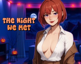 The Night We Met - Dive headfirst into a scorching Halloween night packed with raw lust as you join a tight group of young friends for an unforgettable ride. This tale unfolds across four steamy acts where you get up close with each character, flirt hard, and dive into the ultimate hardcore Truth or Dare sessions. Every choice you make shifts the action dramatically, from subtle teases to full-on cock-sucking, pussy-pounding, and humiliating encounters. With 8 unique endings, you'll live out wild fantasies involving gorgeous girls while facing the consequences, including NTR, NTS, femboys, and humiliation themes you can toggle off. Ready to unleash that crazy night of depraved fun?