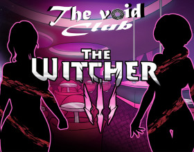 The Void Club Ch.1 2.0 - The Witcher - Ciri, Yenefer, Triss and other characters are featured in this remake of the first chapter about The Witcher universe. It has new story, new artworks and better quality. As previously you have to make certain decisions and move forward through the game.