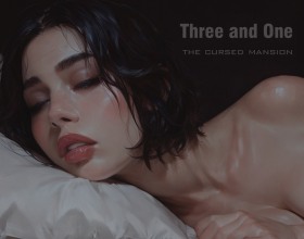 Three and One: The Cursed Mansion - Jump into this story that starts with an uneventful and ordinary day that turns into a surprising adventure after receiving a text from your cousin asking for a favor. His girlfriend and her two friends were planning to go to a DJ festival out of town, but after their car broke down, it’s now up to you to help. You’ve known the girls he’s with since high school: Bianca, Tori, and Zoe, but you haven’t had a close relationship with them over the years. Now, you are taking them in your dad's old van and will be spending the night in a hotel with them. Sounds exciting, right? Well, get ready for a wild ride that promises a lot of unexpected yet intimate moments involving blowjobs, handjobs, vaginal sex, and even creampies. Will you sleep with your friend’s girl? Maybe even get into a threesome? Anything can happen, so go ahead and hit play on this nsfw game to see how this story pans out!