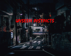 Unseen Instincts [v 0.35] - In this game you get to play a visual novel where you will help the main character find a one scary man. The girl is shit scared and does not know where to begin. Seems like the man is a professional because he didn't leave any traces at all. The city's residents are really scared because there's a scary man roaming out there. It seems like the police are unbothered and are doing nothing about it. As a result, the main character will be that much determined to find the scary man. Try getting close to her and find out how it all ends. Will she find the scary man?