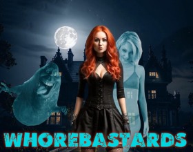 Whorebastards - You play as a sexy redhead witch possessed by the horny ghost of a porn star. Her body is yours, but the ghost wants to fuck you, make you moan, and make you cum over and over. You can fight her, but her thick ghost cock and slippery hands make your pussy drip and your ass ache. Or you can give in and let her fuck you, tasting pleasures you never imagined. Every touch, every stroke, every filthy moan belongs to you. Ghosts, spells, and cursed lust mix as your body betrays you again and again. Will you fight to take control, or ride every dripping fantasy the ghost drags you into? Every choice is pure, filthy pleasure.